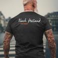 And Children's Nach Holland Was Sonst T-Shirt mit Rückendruck Geschenke für alte Männer