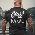 Ciao Kakao Farewell Tschau For Cocoa Drinker T-Shirt mit Rückendruck Geschenke für alte Männer