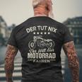 Der Tut Nix Der Will Nur Motorcycle Fahren Der Tut Nix Der Will T-Shirt mit Rückendruck Geschenke für alte Männer