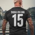 Digga Ich Bin 15 Jahre Alt Birthday 15 15Th Birthday T-Shirt mit Rückendruck Geschenke für alte Männer