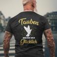 Doves Make Mich Glücklich Pigeonbreeder T-Shirt mit Rückendruck Geschenke für alte Männer