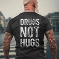 Drugs Not Hugs T-Shirt mit Rückendruck Geschenke für alte Männer