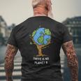 Earth Day Theres No Planet B Environmentalist Tree T-shirt da uomo con stampa posteriore Regalos para ancianos