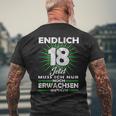 Endlich 18 Jetzt Muss Ich Nur Noch Erwachsene Werden Werden T-Shirt mit Rückendruck Geschenke für alte Männer