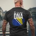 Es Ist In Meiner Dna Bosnier Bosnia Origin Genetics T-Shirt mit Rückendruck Geschenke für alte Männer