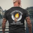 Football Fan Saying Pyrotechnik Ist Keinerbrech T-Shirt mit Rückendruck Geschenke für alte Männer