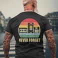 Never Forget Audio Cassette 70S 80S 90S T-Shirt mit Rückendruck Geschenke für alte Männer