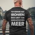 Ich Komme Aus Ironien Sarcastischen Meer T-Shirt mit Rückendruck Geschenke für alte Männer