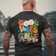 Good Vibes Only Flowers Peace Positive Vibes Cute Men's T-shirt Back Print Gifts for Old Men