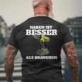 Haben Ist Besser Als Bauch T-Shirt mit Rückendruck Geschenke für alte Männer