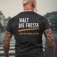 Halt Die Fresse Dich Hat Keiner Gefragt Quotes T-Shirt mit Rückendruck Geschenke für alte Männer