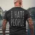 I Hate People Ich Hasse Menschen Saying T-Shirt mit Rückendruck Geschenke für alte Männer