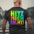 Hetz Mich Nicht Halts Maul Stress Mich Nicht Hetz Mich Nicht Hetz T-Shirt mit Rückendruck Geschenke für alte Männer