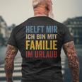 Hilfe Ich Bin Im Familienlaub Mit Familie Holiday S T-Shirt mit Rückendruck Geschenke für alte Männer