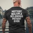 Hottest Multiple Sclerosis Patient Ever Ms T-Shirt mit Rückendruck Geschenke für alte Männer