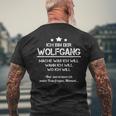 Ich Bin Der Wolfgang Mache Was Ich Will Wann Ich Will S T-Shirt mit Rückendruck Geschenke für alte Männer