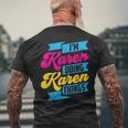 Ich Bin Karen Und Mache Karen Sachen Beruhig Dich Karen German T-Shirt mit Rückendruck Geschenke für alte Männer