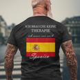 Ich Brauche Keine Therapie Muss Nur Nach Spanien T-Shirt mit Rückendruck Geschenke für alte Männer