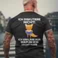 Ich Diskutiere Nicht Ich Erkläre Nur Warum Ich Recht Haben Ich Diskutier T-Shirt mit Rückendruck Geschenke für alte Männer