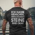 Ich Hasse Menschen Animals Und Pflanzen Steinen Sind Okay I T-Shirt mit Rückendruck Geschenke für alte Männer