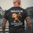 Jetzt Muss Ich Nur Noch Erwachsenwerden Endlich 30 T-Shirt mit Rückendruck Geschenke für alte Männer