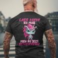 Lass Mich Ich Muss Mich Jetzt Da Reinsteigern Unicorn T-Shirt mit Rückendruck Geschenke für alte Männer