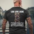 Lebe Liebe Lache Wenn Das Nicht Hilft Laden Ziele Schiesse T-Shirt mit Rückendruck Geschenke für alte Männer