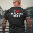 I Love Japanese Boys I Heart Giapponese Ragazzi T-shirt da uomo con stampa posteriore Regalos para ancianos