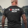 I Love Older T-Shirt mit Rückendruck Geschenke für alte Männer