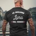 Luna La Migliore Del Mondo T-shirt da uomo con stampa posteriore Regalos para ancianos