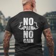 Lustiges Gym No Pain No Gain Geschenk Fitnessstudio Sprüche T-Shirt mit Rückendruck Geschenke für alte Männer