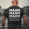 Mann Mann Hier Istielleicht Wieder Was Los Heut T-Shirt mit Rückendruck Geschenke für alte Männer