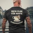 Mein Plan Für Heute Durchhalten Überleben Tag Übersteh My T-Shirt mit Rückendruck Geschenke für alte Männer