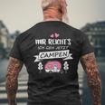 Mir Reichts Ich Geh Camping Caravan Camper T-Shirt mit Rückendruck Geschenke für alte Männer