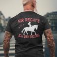 Mir Reicht's Ich Geh Reiten T-Shirt mit Rückendruck Geschenke für alte Männer