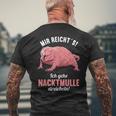 Mir Reichts Ich Gehe Naked Mulle Strokes Naked Mull T-Shirt mit Rückendruck Geschenke für alte Männer