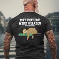 Motivation Wird Geladen Bitte Warten T-Shirt mit Rückendruck Geschenke für alte Männer