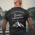 Mountains Hiking Ich Bin Nur Wegen Dem Kaiserschmarrn Hier S T-Shirt mit Rückendruck Geschenke für alte Männer