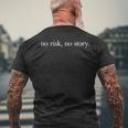 No Risk No Story Kein Risiko Keine Story Fun T-Shirt mit Rückendruck Geschenke für alte Männer