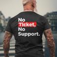 No Ticket No Support Informatik Admin Arbeit Job T-Shirt mit Rückendruck Geschenke für alte Männer