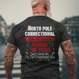 North Pole Correctional Fleeing The Scene Can't Catch Me Men's T-shirt Back Print Gifts for Old Men