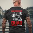 Offroad Bike Saying Mir Reichts Ich Geh Quad Fahren S T-Shirt mit Rückendruck Geschenke für alte Männer