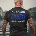 Oh Schon Ouzo Watch Jamas Slogan Alcohol Greek Ouzo T-Shirt mit Rückendruck Geschenke für alte Männer