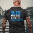 Ouzo Macht Schön Ich Bin Der Lebende Beweis T-Shirt mit Rückendruck Geschenke für alte Männer