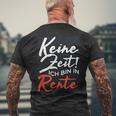 Pensioners No Time Ich Bin In Rente T-Shirt mit Rückendruck Geschenke für alte Männer