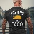 Pretend Im A Taco Easy Lazy Costume For Halloween Party Men's T-shirt Back Print Gifts for Old Men