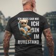 Rente 2024 Pensioner Bear I Must Have Nix T-Shirt mit Rückendruck Geschenke für alte Männer