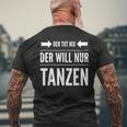 Salsa Tango Dancer Der Tut Nix Der Will Nur Danz T-Shirt mit Rückendruck Geschenke für alte Männer