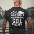 Schlank Würde Ich Dich Nur Unnötig Geil Machen T-shirt da uomo con stampa posteriore Regalos para ancianos