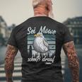 Sei Möwe Scheid Drauf North German Seagulls T-Shirt mit Rückendruck Geschenke für alte Männer